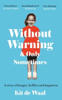 Without warning and only sometimes
