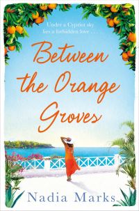 Between the Orange Groves: Sun, Sand and Secrets in this Gorgeous Beach Read fro