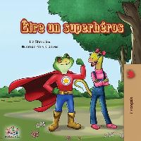 Ãtre un superhÃ©ros