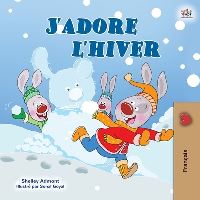 I Love Winter (French Children's Book)