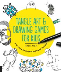 Tangle Art and Drawing Games for Kids: A Silly Book for Creative and Visual Thin