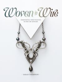 Woven in Wire