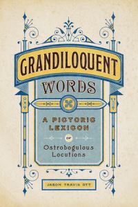 Grandiloquent words