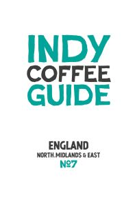 England, North, Midlands & East independent coffee guide. No. 6