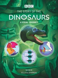The Story of the Dinosaurs