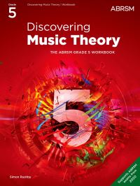 Discovering Music Theory, the ABRSM Grade 5 Workbook
