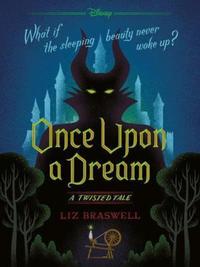 SLEEPING BEAUTY: Once Upon a Dream