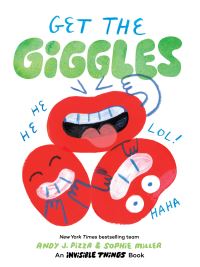 Get the giggles