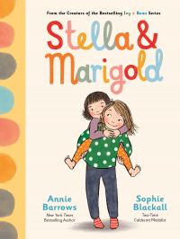 Stella and Marigold