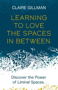 Learning to love the spaces in between
