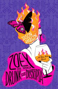 Zoey is too drunk for this dystopia