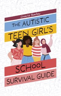The autistic girl's school survival guide