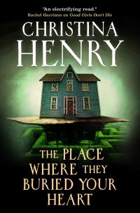 The Place Where They Buried Your Heart