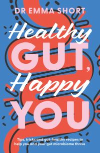 Healthy gut, happy you