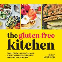The gluten-free kitchen