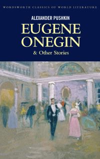Eugene OnéGin & Four Tales from Russia's Southern Frontier