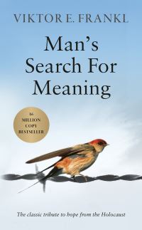 Man’s Search For Meaning