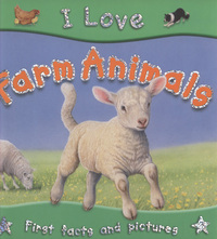 I Love Farm Animals
