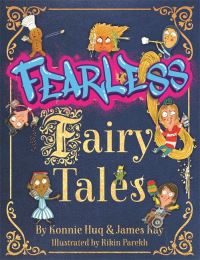 Fearless Fairy Tales: Fairy tales vibrantly updated for the 21st century by Blue