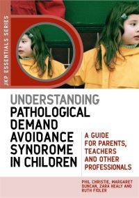 Understanding pathological demand avoidance syndrome in children