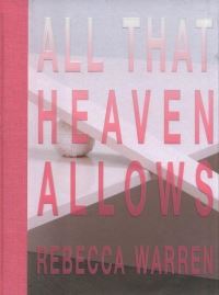 Rebecca Warren - New and Recent Works