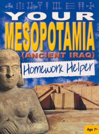 Your Mesopotamia (Ancient Iraq) Homework Helper
