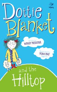 Dottie Blanket and the hilltop