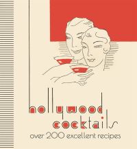 Hollywood cocktails