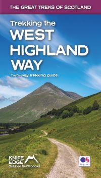 Trekking the West Highland Way (Scotland's Great Trails Guidebook with OS 1:25k