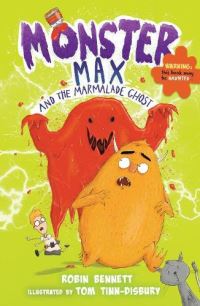 Monster Max and the marmalade ghost