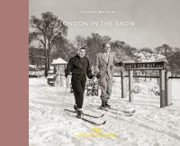London in the snow 1930-1970