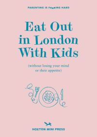 Eat out in London with kids