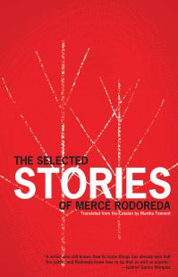 The Selected Stories of MercÃ¨ Rodoreda