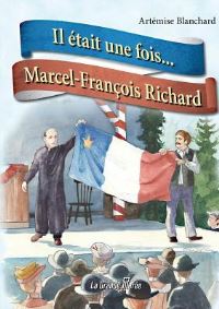 Il Ã©tait une fois... Marcel-FranÃ§ois Richard