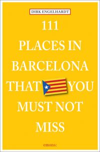 111 places in Barcelona that you must not miss