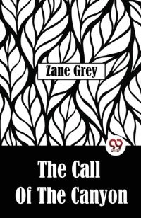 The Call Of The Canyon