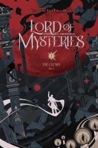 Lord of Mysteries. Vol. 1