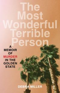The Most Wonderful Terrible Person