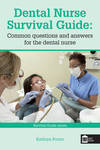 Dental Nursing Survival Guide