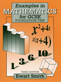 Examples in Mathematics for GCSE - Foundation Tier Third Edition by ...