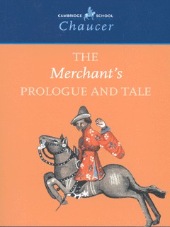 The Merchant's Prologue and Tale by Chaucer, Geoffrey (9780521787536 ...