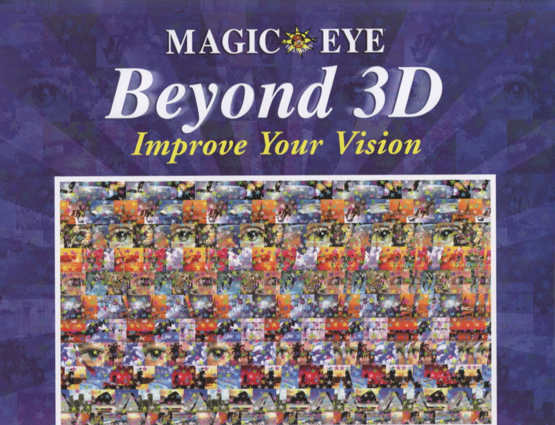 Magic Eye Beyond 3D: Improve Your Vision by Grossman, Marc ...