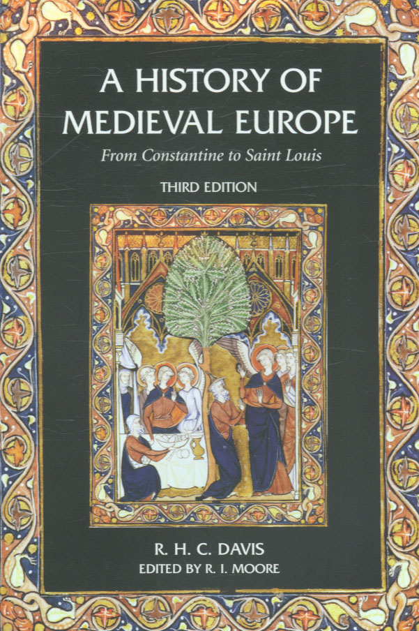 A history of medieval Europe by Davis, R.H.C. (9780582784628) BrownsBfS