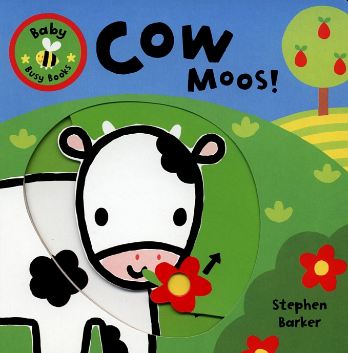 Cow moos! by Barker, Stephen J. (9781405054270) | BrownsBfS
