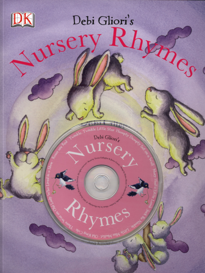 The Dorling Kindersley book of nursery rhymes by Gliori, Debi ...