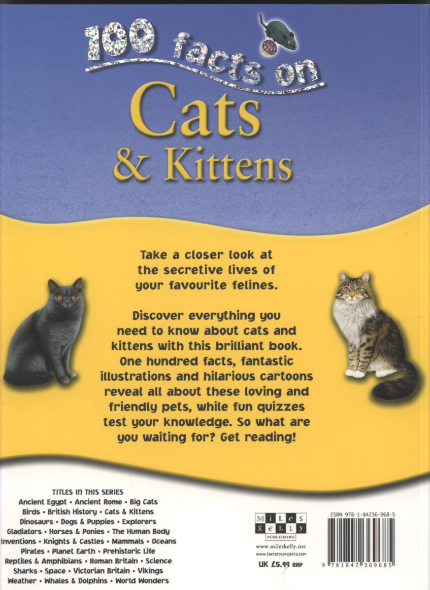 100 facts on cats & kittens by Kelly, Miles (9781842369685) | BrownsBfS