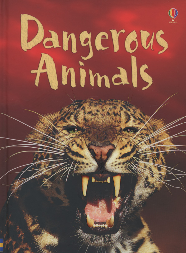 Dangerous animals by Gilpin, Rebecca (9780746088630) BrownsBfS
