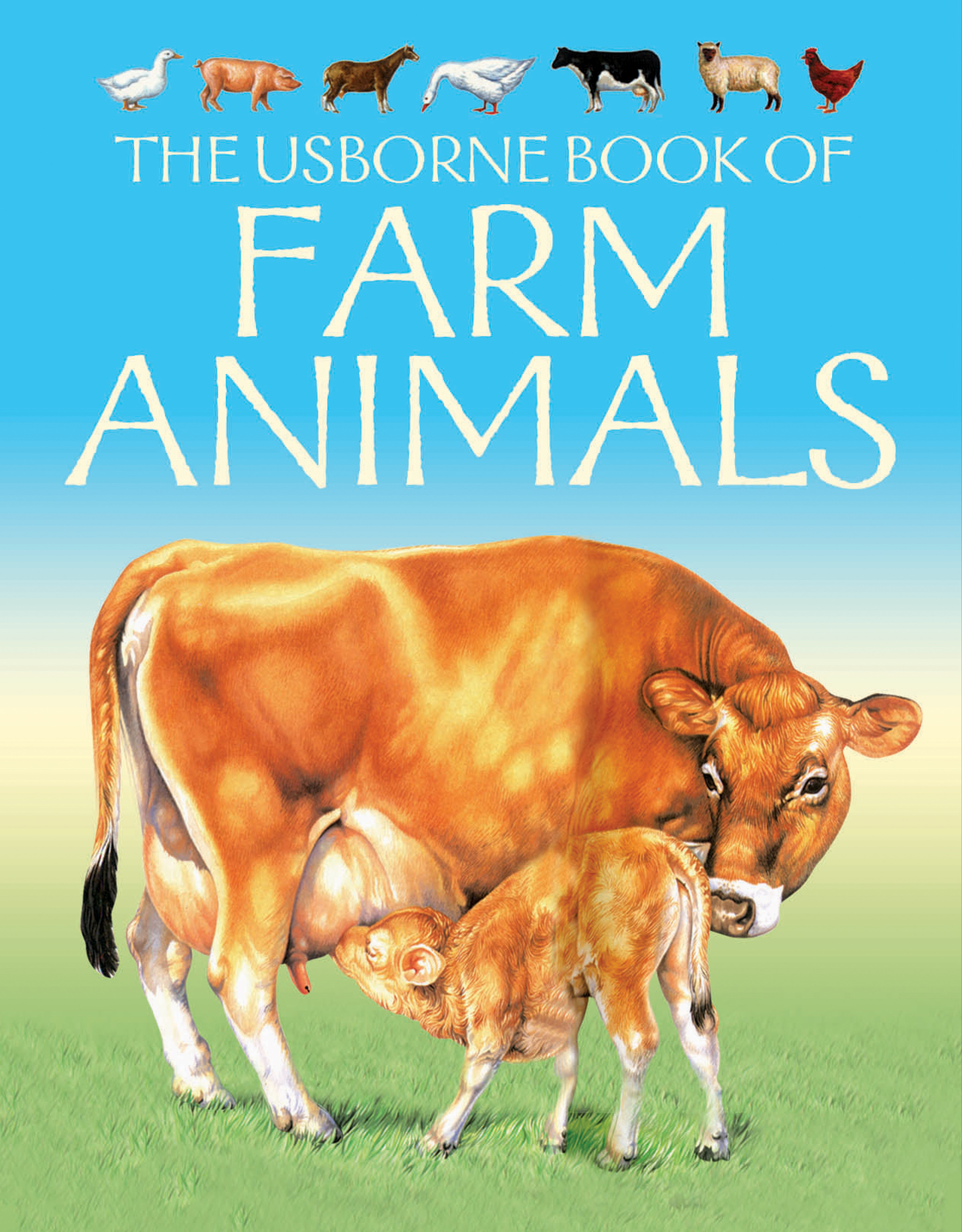 The Usborne book of farm animals by Litchfield, Jo (9780746063767