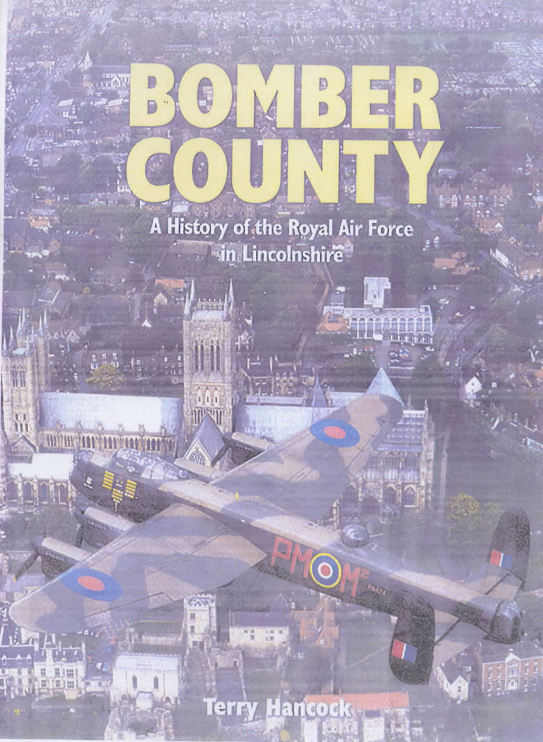 Image for Bomber county  : a history of the Royal Air Force in Lincolnshire