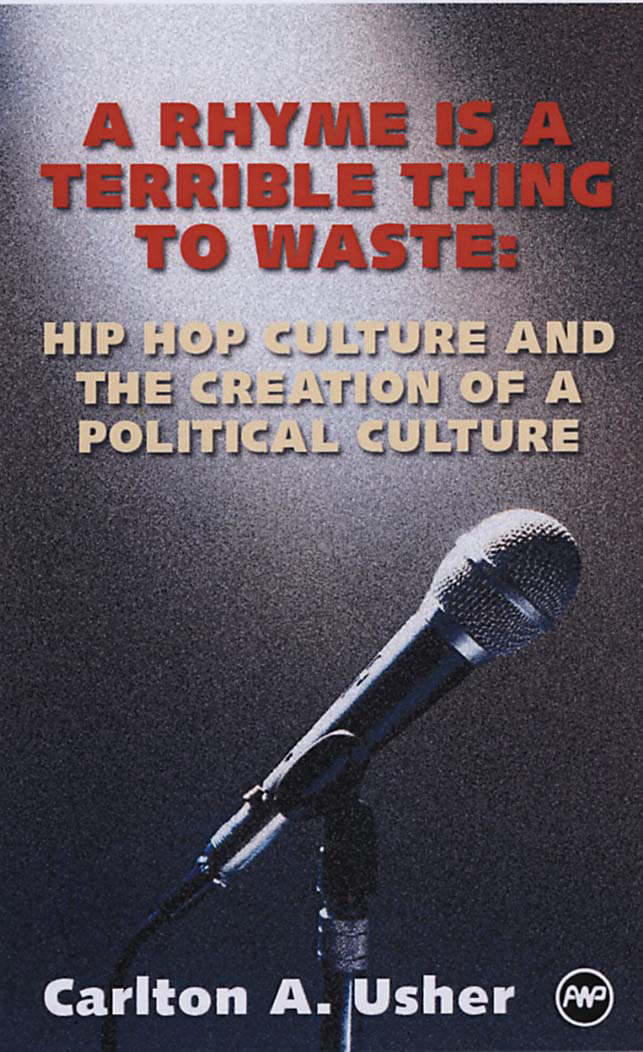 A Rhyme Is A Terrible Thing To Waste by Usher, Carlton Anthony ...